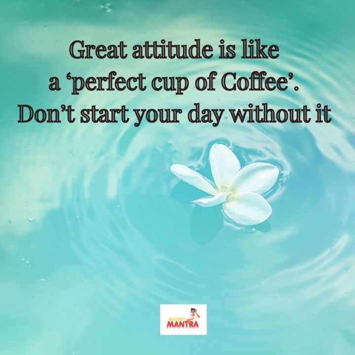 Positive Attitude Quotes